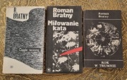 Miłowanie kata Ciągle wczoraj Rok w trumnie Honor germańskiego Roman Bratny