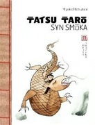Tatsu Taro, "Syn Smoka"  dla wieku 9-12 lat