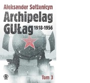 "Archipelag Gułag" t.3 Aleksander Sołżenicyn wyd.Rebis