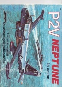 1068 Squadron Signal Publications Aircraft Number 68 P2V Neptune in action
