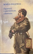Opowieści o prawdziwym człowieku" Borys Polewoj (wydanie z 1980)