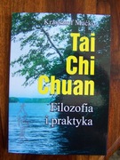 Tai Chi Chuan Filozofia i Praktyka