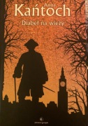 Diabeł na wieży. Zbiór opowiadań. Anna Kańtoch