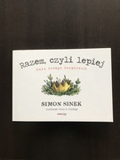 Razem, czyli lepiej Simon Sinek