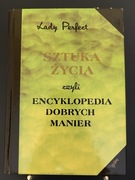 Sztuka życia czyli encyklopedia dobrych manier