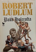 Robert Ludlum - Pakt Holcrofta, nieczytana, I wyd.