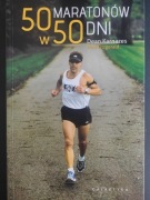 Dean Karnazes, Matt Fitzgerald - 50 maratonów w 50 dni