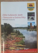 Zalew Sulejowski, Spała i Tomaszów w Dolinie Pilicy Informator