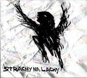 Strachy Na Lachy – Piła Tango