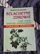 Szlachetne zdrowie 