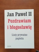 Jan Paweł II Listy prywatne papieża 