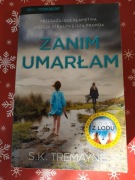 ZANIM UMARLAM  S.K.Tremayne