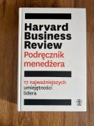 Harvard Business Review. Podręcznik menedżera