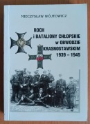 M. Wójtowicz "ROCH i Bataliony Chłopskie w Obwodzie Krasnostawskim"