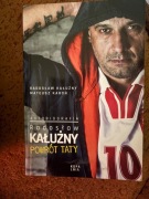 Radosław Kałużny Mateusz Karoń - Powrót taty Autobiografia