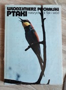 W. Puchalski - Ptaki Naszych Pól, Łąk i Wód