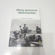 Bitwy pancerne Wehrmachtu Friedrich W. Von Mellenthin