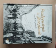 Pozdrowienia z Jarosławia Łukasz Zagrobelny, W Rybicki, Kostka-Bieńkowska