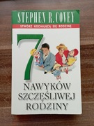 7 nawyków szczęśliwej rodziny Stephen Covey