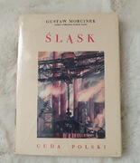 Śląsk Cuda Polski Gustaw Morcinek