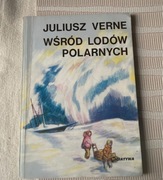 Juliusz Verne Wśród lodów polarnych 1991