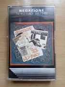 Negazione – The Wild Bunch Early Days – kaseta magnetofonowa