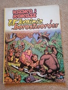 Kajko i Kokosz W krainie borostworów. Wydanie I. 1987 rok. Stan bdb.