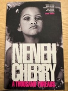 NENEH CHERRY - A Thousand Threads - książka