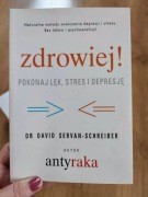 Zdrowiej! Pokonaj lęk stres i depresję