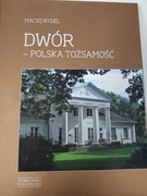 Dwór. Polska tożsamość