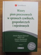 Wzory pism procesowych w sprawach cywilnych, gospodarczych i rejestrowych