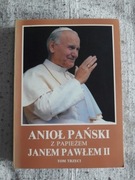 Anioł Pańska z Papieżem Janem Pawłem II tom III