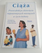 Ciąża - przewodnik po dziewięciu najważniejszych miesiącach w życiu kobiety