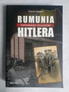 Rumunia Zapomniany sojusznik Hitlera