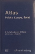 Atlas Polska, Europa, Świat Citibank handlowy