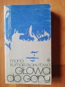 Głowa do góry Maria Klimas Błahutowa