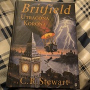 Stewart Britfield Utracona korona twarda nowa