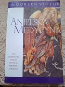 Książka Anielska medycyna, Dr Doreen Virtue