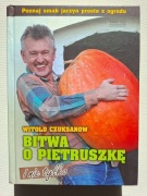 Bitwa o pietruszkę i nie tylko Witold Czuksanow