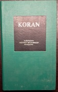 KORAN Z ARABSKIEGO PRZEŁOŻYŁ I KOMENTARZEM OPATRZYŁ JÓZEF BIELAWSKI 