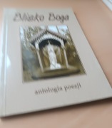 Blisko Boga antologia poezji Gostynin red. Bigus