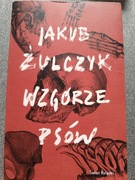 Jakub Żulczyk "Wzgórze psów"