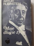 ARTUR RUBINSTEIN - MOJE DŁUGIE ŻYCIE TOM 1