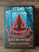 MISTRZ I CZAROWNICE Alejandro Jodorowsky