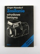 Zasilanie wtryskowe benzyną Budowa i obsługa