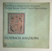 DZIECKO W SZTUCE ILUSTRACJA KSIĄŻKOWA WYSTAWA ZAMOŚĆ 1981 ROK