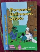 Porwanie Baltazara Gąbki Stanisław Pagaczewski