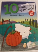 10 - minutowe opowiastki porwana kura