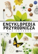 Encyklopedia przyrodnicza dla każdego. 