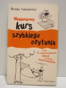 Weekendowy kurs szybkiego czytania, Monika Łukasiewicz